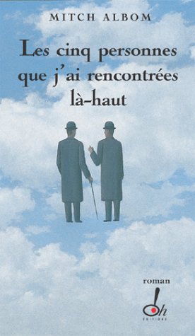 Livre Les cinq personnes que j'ai rencontrées là-haut - Mitch Albom (Livre d'occasion) - ISBN 291...