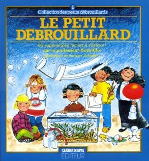 Livre Le petit débrouillard - Professeur Scientifix (Livre d'occasion) - ISBN 2920073184
