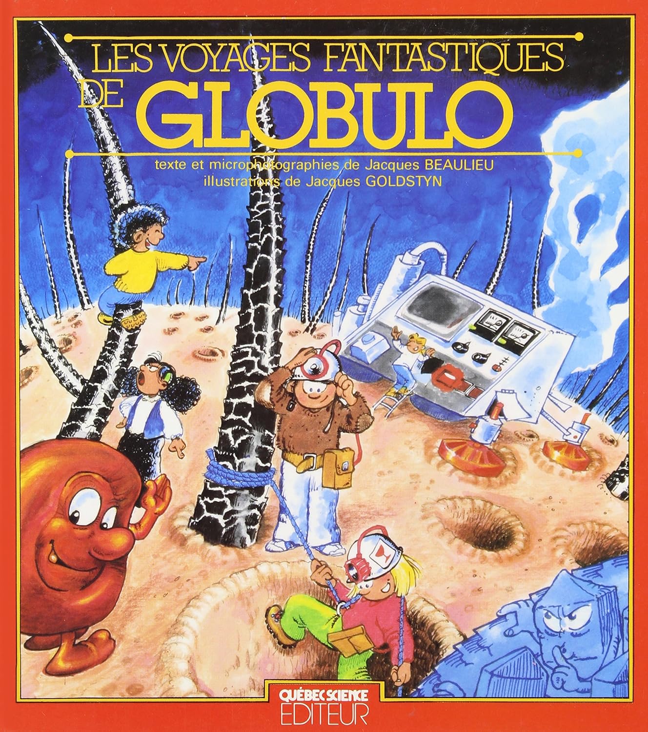 Livre Les voyages fantastiques de Globulo - Jacques Beaulieu (Livre d'occasion) - ISBN 2920073230