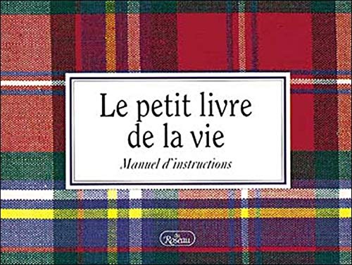 Livre Le petit livre de la vie: Manuel d'instructions (H. Jackson Brown) (Livre d'occasion) -...