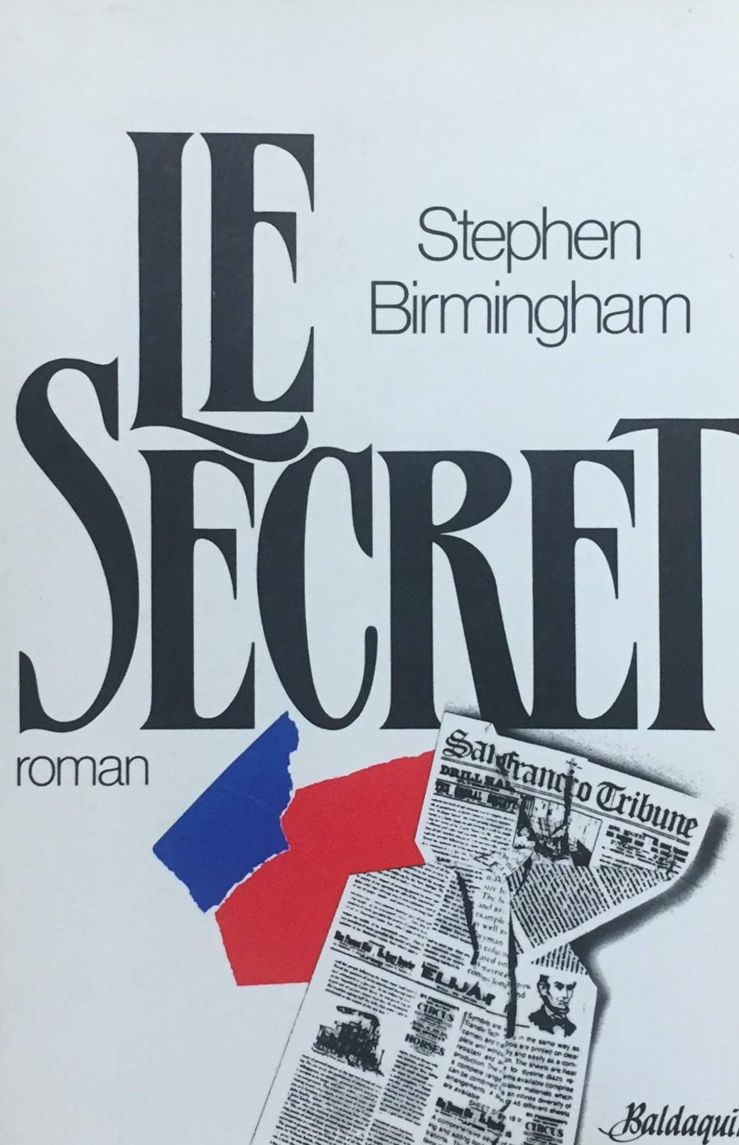 Livre Le secret - Stephen Birmingham (Livre d'occasion) - ISBN 2920129546