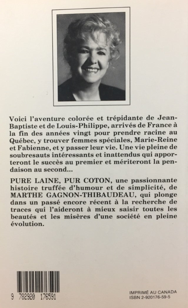 Livre Pure laine, pur coton - Marthe Gagnon-Thibaudeau (Livre d'occasion) - ISBN 2920176595