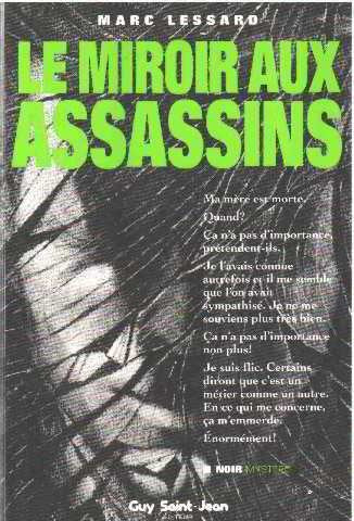 Livre Le miroir aux assassins - Marc Lessard (Livre neuf) - ISBN 2920340859