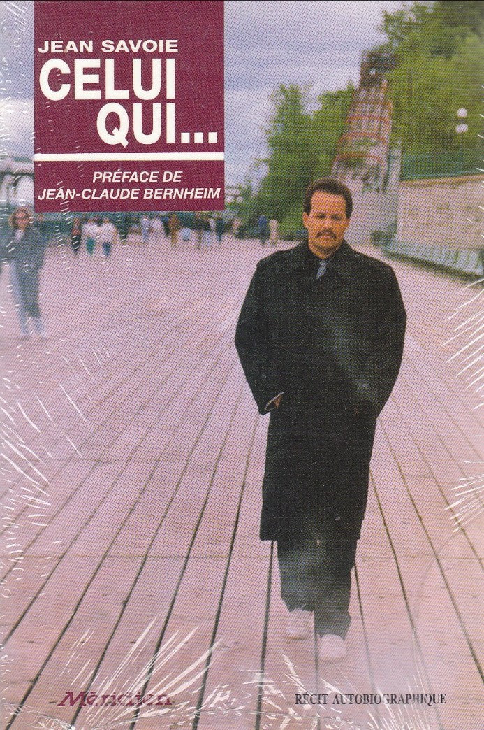 Livre Celui qui… - Jean Savoie (Livre d'occasion) - ISBN 2920417746