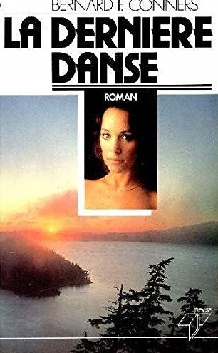 Livre La dernière danse - Bernard F. Conners (Livre d'occasion) - ISBN 2920596071
