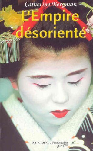 Livre L'empire désorienté - Catherine Bergman (Livre d'occasion) - ISBN 2920718827