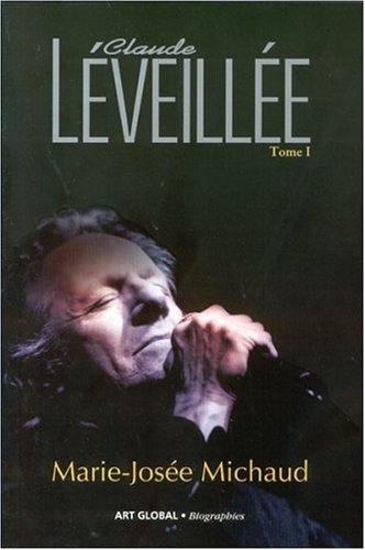 Livre Claude Léveillée - Marie-Josée Michaud (Livre d'occasion) - ISBN 2920718908
