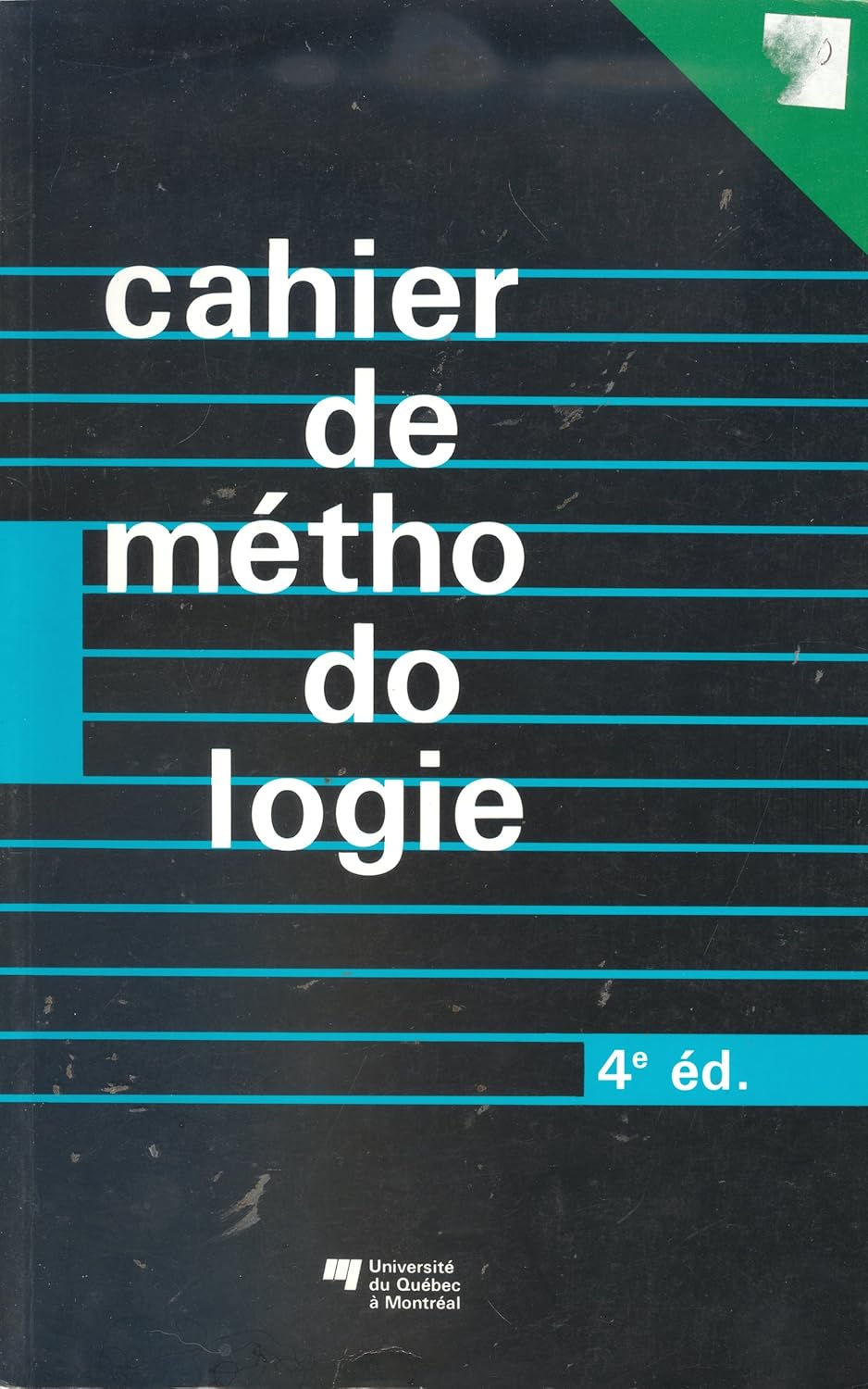 Livre Cahier de méthodologie (4e édition) - Collectif (Livre d'occasion) - ISBN 2920731076