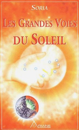 Livre Les grandes voies du soleil (Régine François Fauze) (Livre neuf) - ISBN 2920987518