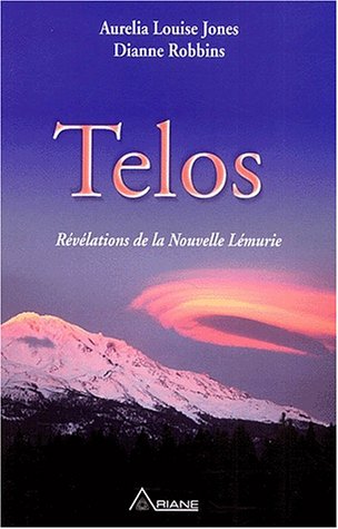 Livre Telos # 1 : Révélation de la nouvelle Lémurie (Aurélia Louise Jones) (Livre d'occasion) -...