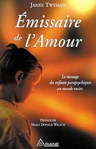 Livre L'émissaire de l'amour - James Twyman (Livre d'occasion) - ISBN 2920987690