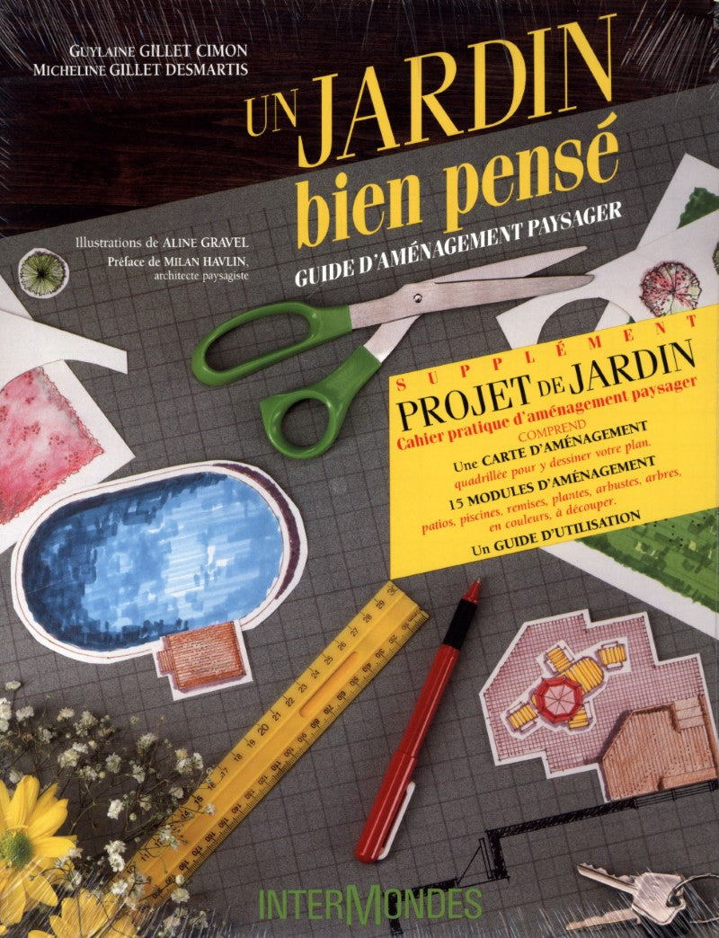 Livre Un jardin bien pensé : Guide d'aménagement paysager - Gillet Cimon (Livre d'occasion) - ISB...
