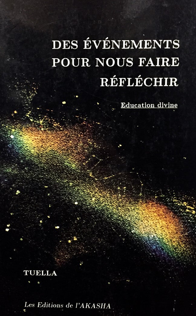 Livre Des événements pour nous faire réfléchir : éducation divine - Tuella (Livre d'occasion) - I...
