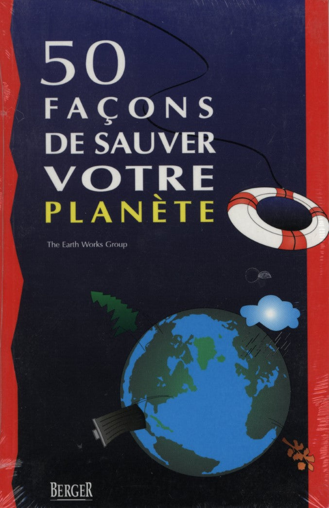 Livre 50 Façons de sauver votre planète - The Earth Works Group (Livre neuf) - ISBN 292141600X