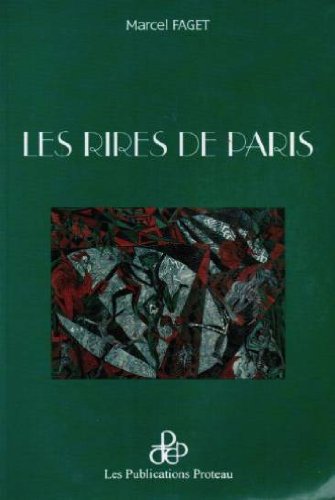 Livre Les rires de Paris - Marcel Faget (Livre d'occasion) - ISBN 2921552442