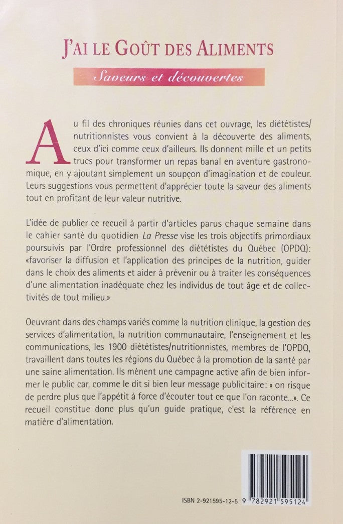 Livre J'ai le goût des aliments : Saveurs et découvertes (Livre d'occasion) - ISBN 2921595125