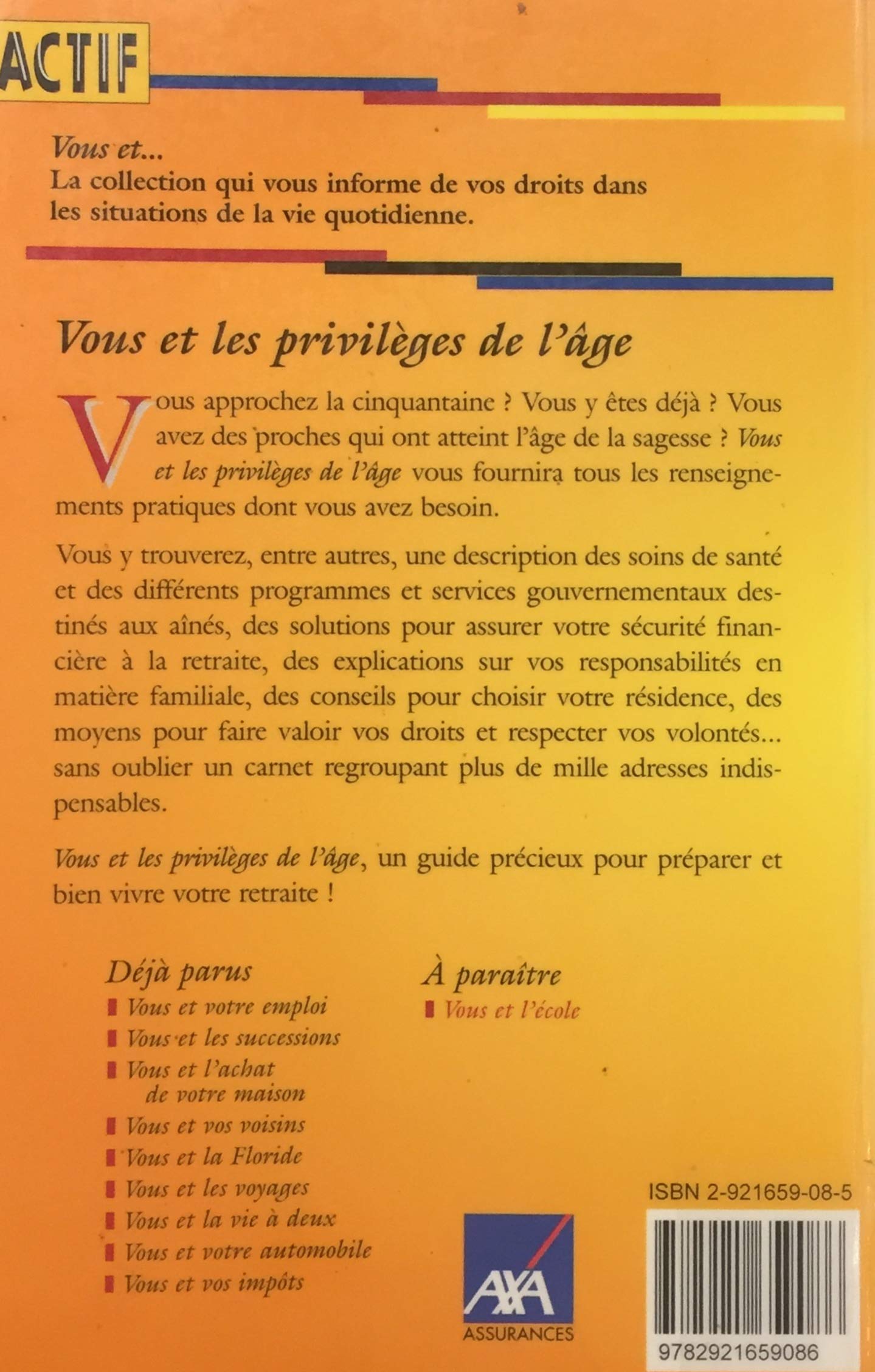 Livre Vous et les privilège de l'âge : Comment en profiter au maximum (Livre d'occasion) - ISBN 2...