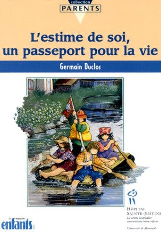 Livre L'estime de soi, un passeport pour la vie - Germain Duclos (Livre d'occasion) - ISBN 292185...