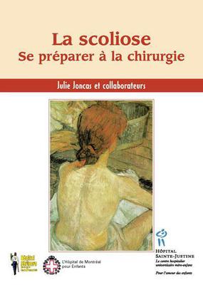 Livre La scoliose : Se préparer à la chirurgie - Julie Joncas (Livre d'occasion) - ISBN 2921858851