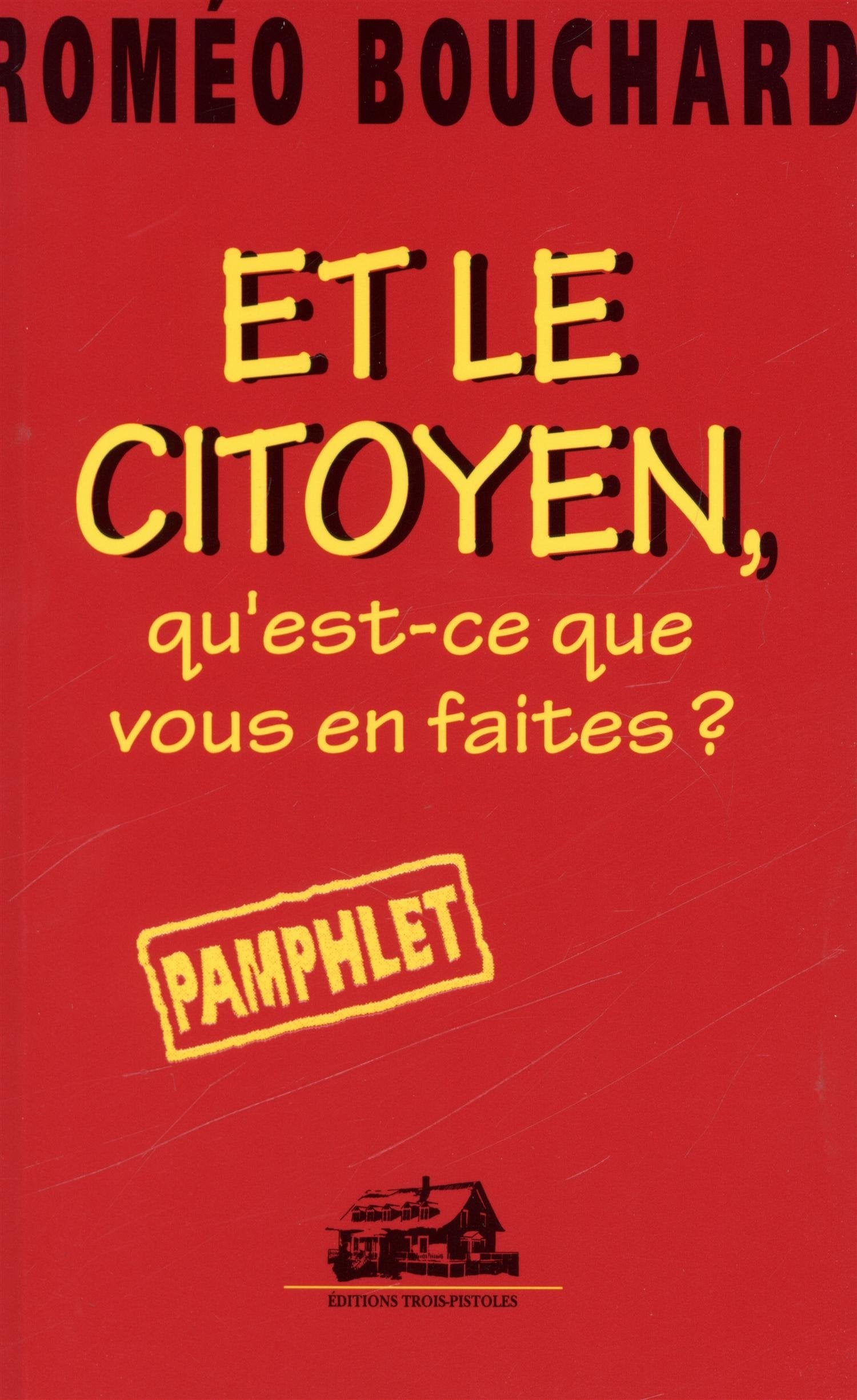 Livre Et le citoyen, qu'est-ce que vous en faites? - Roméo Bouchard (Livre d'occasion) - ISBN 292...