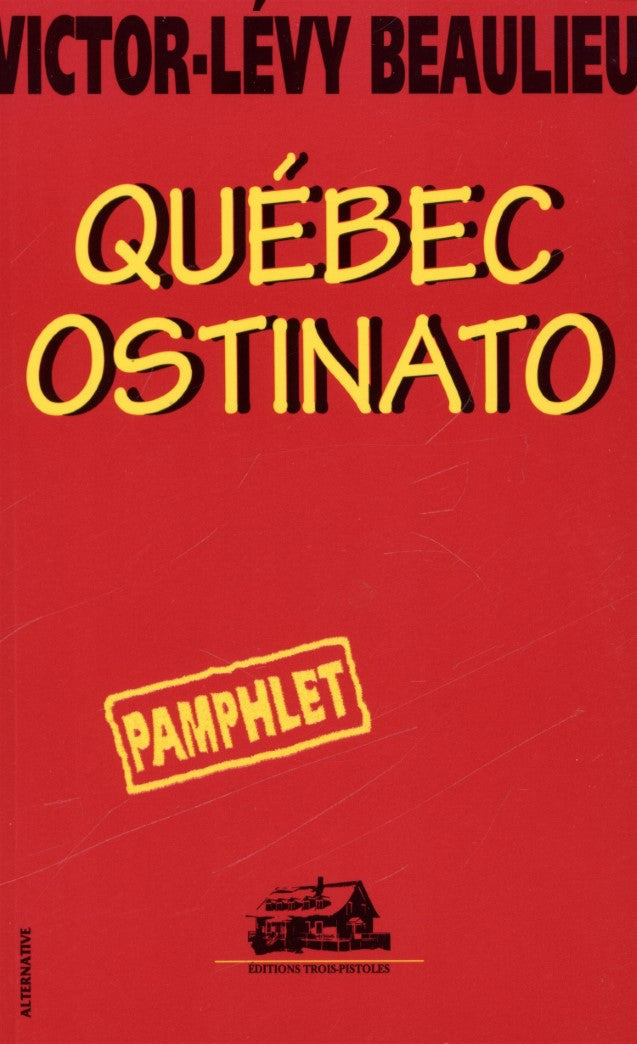 Livre Québec Ostinato - Victor-Lévy Beaulieu (Livre d'occasion) - ISBN 2921898543