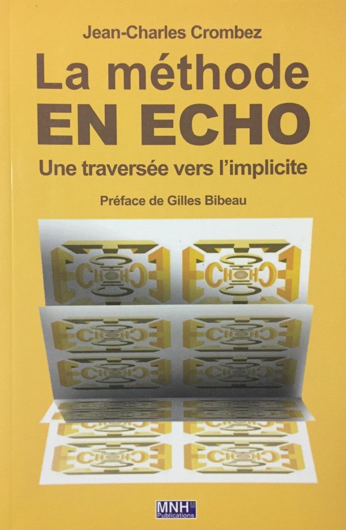 Livre La méthode en écho : Une traversée vers l'implicite - Jean-Charles Crombez (Livre d'occasio...
