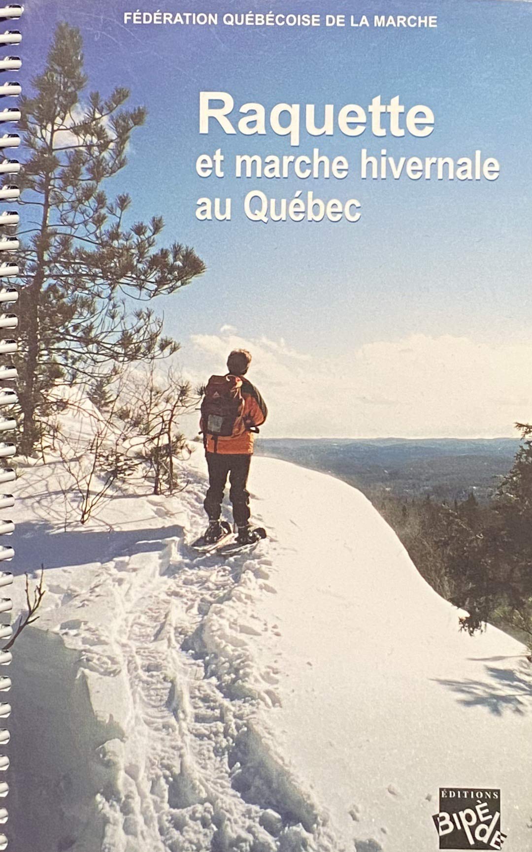 Livre Raquette et marche hivernale au Québec (Livre d'occasion) - ISBN 292197911X
