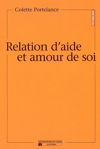 Relation d'aide et amour de soi - Colette Portelance