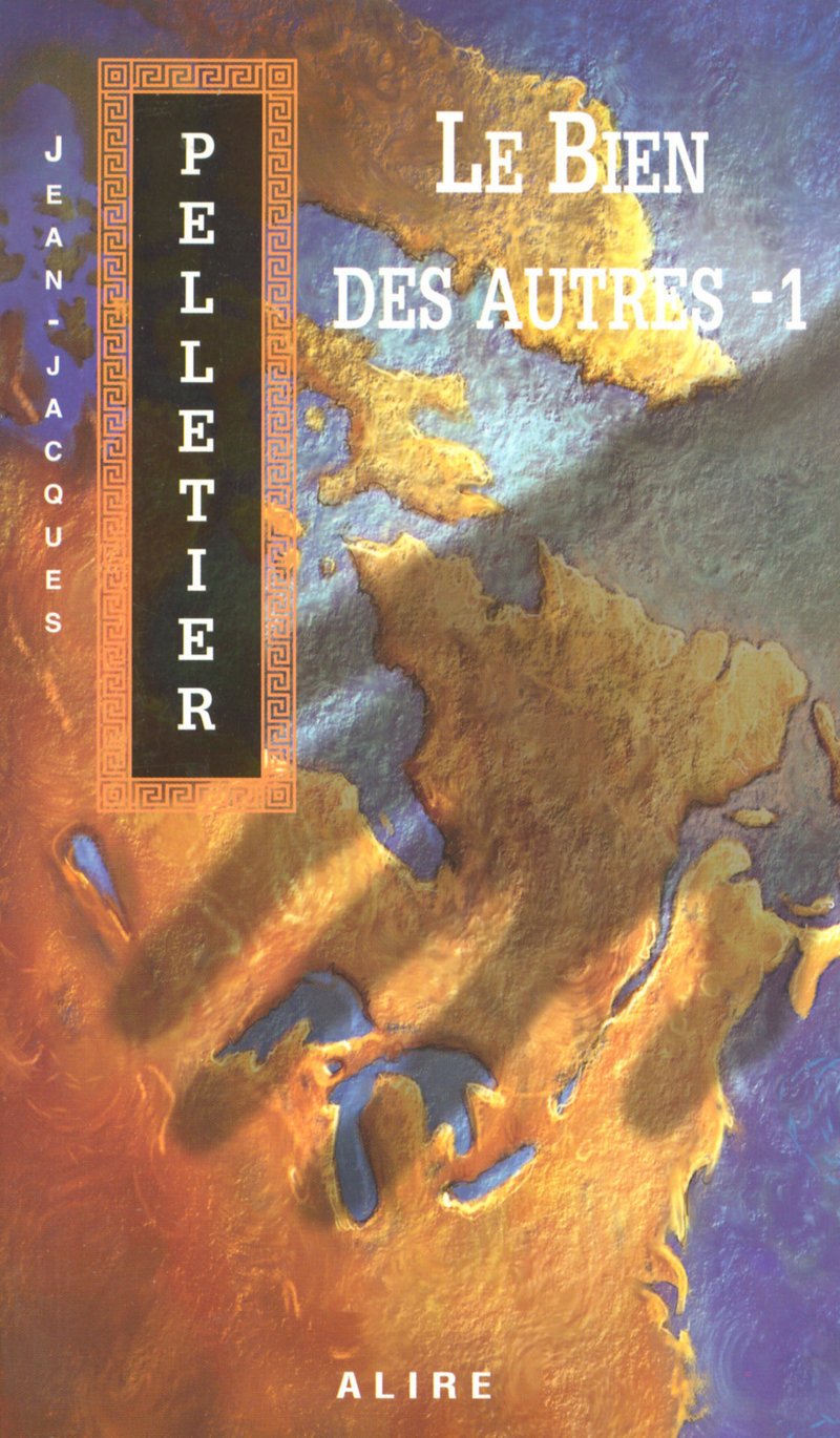 Livre Le bien des autres - Jean-Jacques Pelletier (Livre d'occasion) - ISBN 2922145794