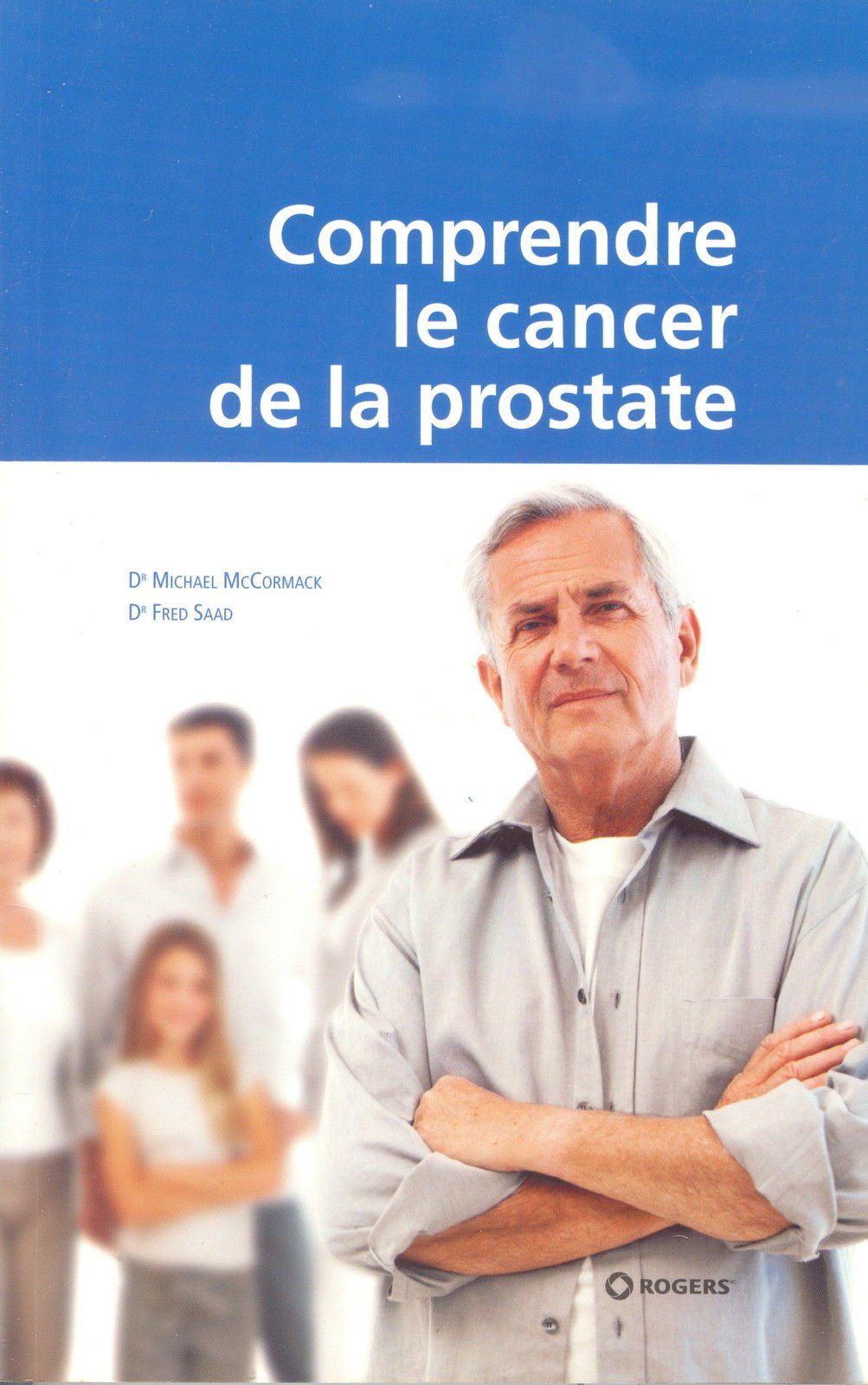 Livre Comprendre le cancer de la prostate (Livre neuf) - ISBN 2922260135