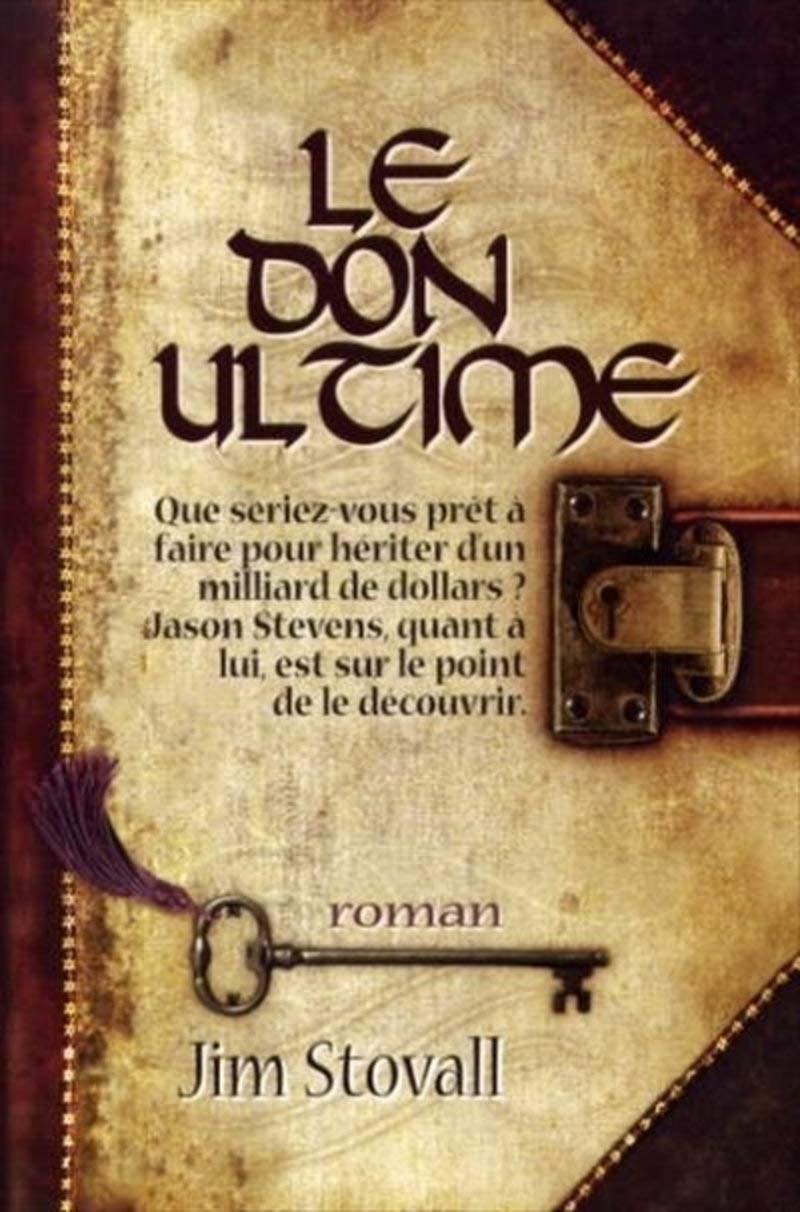 Le don ultime - Jim Stovall