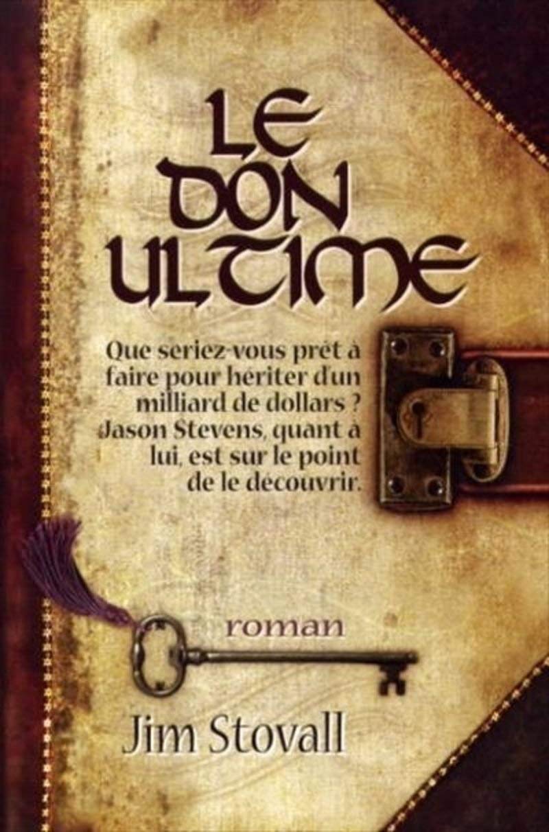 Livre Le don ultime - Jim Stovall (Livre d'occasion) - ISBN 2922405117