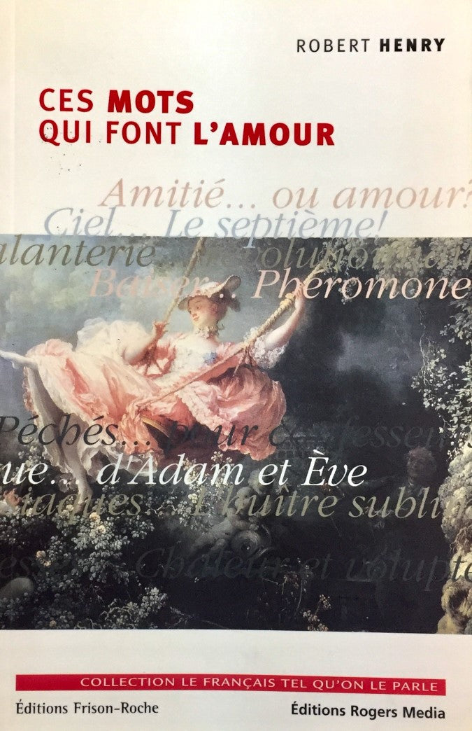 Livre C'est mots qui font l'amour - Robert Henry (Livre d'occasion) - ISBN 2922751007