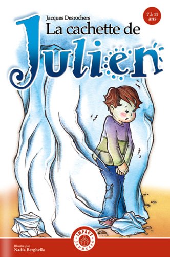 Livre La cachette de Julien - Jacques Desrochers (Livre neuf) - ISBN 2922762084