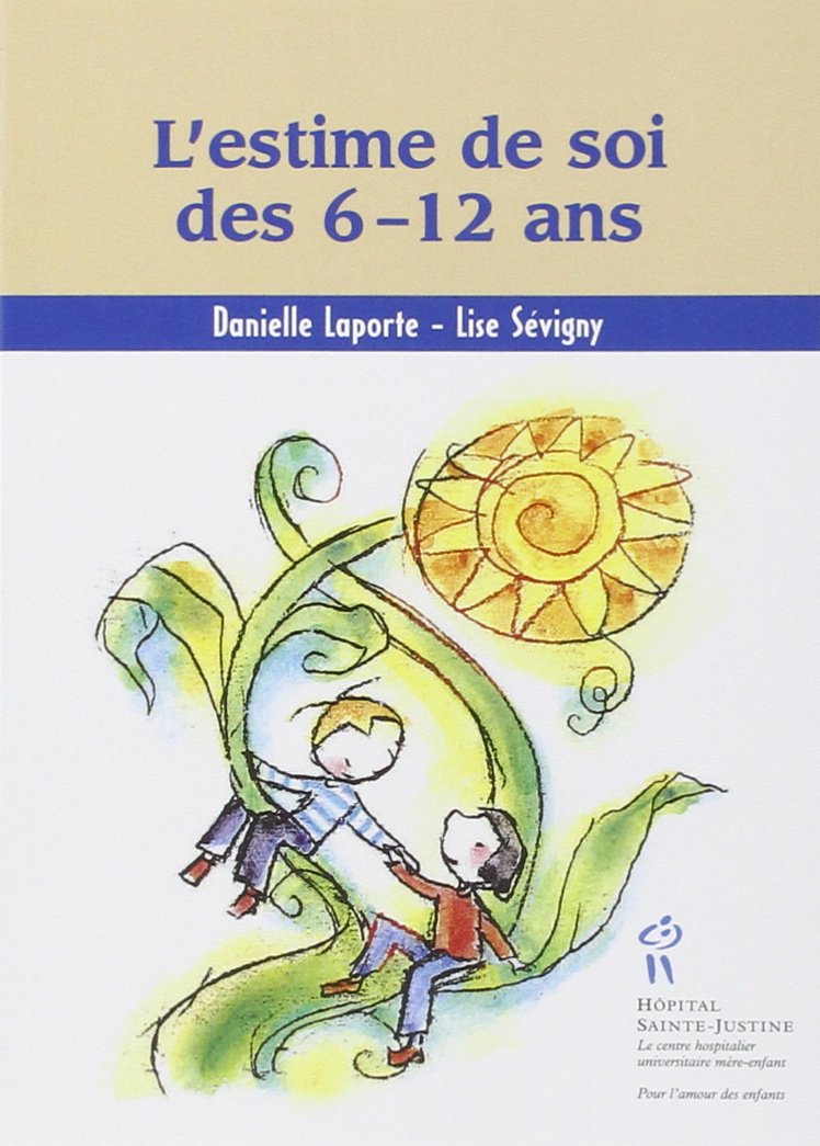 Livre ISBN 2922770443 L'estime de soi des 6-12 ans (Danielle Laporte)