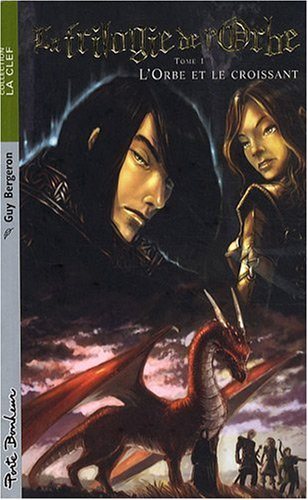 Livre L'orbe et le croissant - Guy Bergeron (Livre d'occasion) - ISBN 2922792560