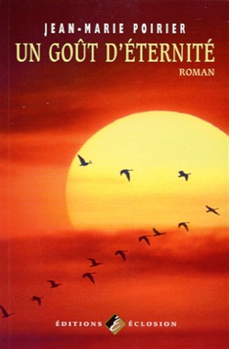 Livre Un goût d'éternité - Jean-Marie Poirier (Livre d'occasion) - ISBN 2922833003