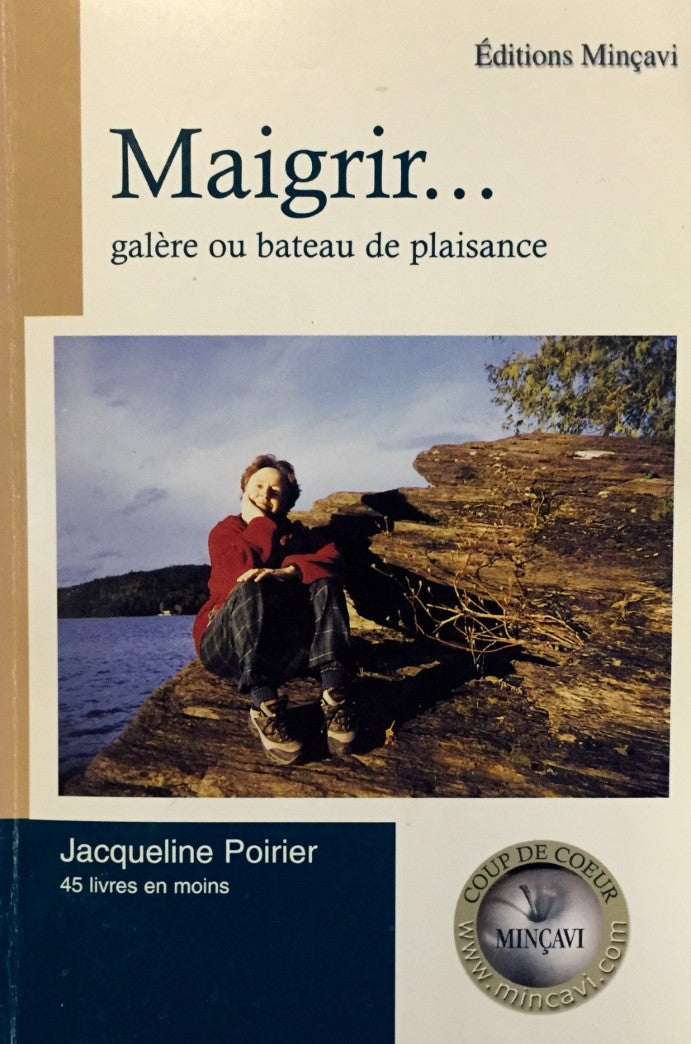Livre Maigrir... galère ou bateau de plaisance - Jacqueline Poirier (Livre d'occasion) - ISBN 292...