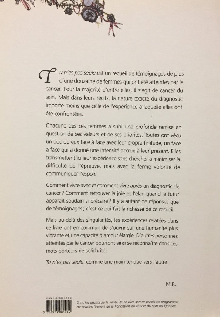 Livre Tu n'es pas seule. Le choc du cancer : paroles de femmes (Livre d'occasion) - ISBN 2923084012