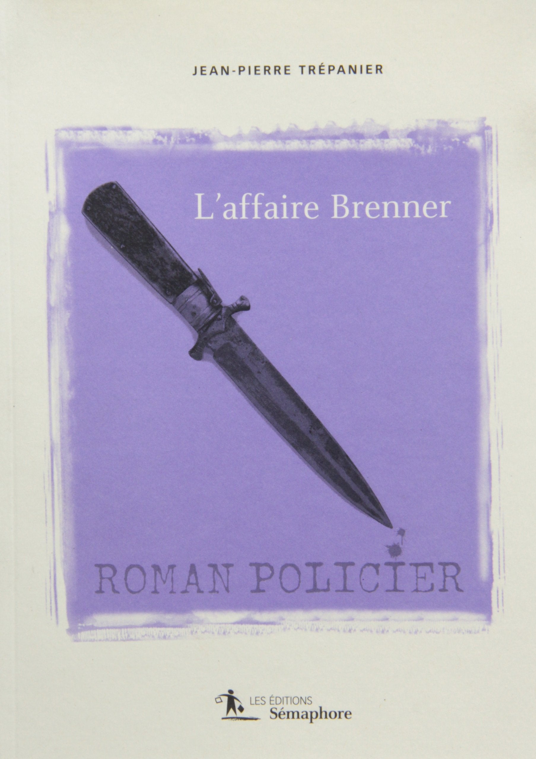 Livre L'affaire Brenner (Jean-Pierre Trépanier) (Livre d'occasion) - ISBN 2923107225