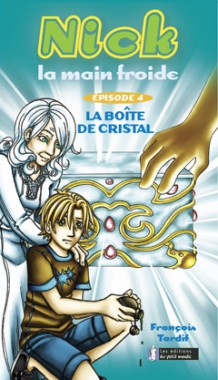 Nick la main froide # 4 : La boîte de cristal - François Tardif