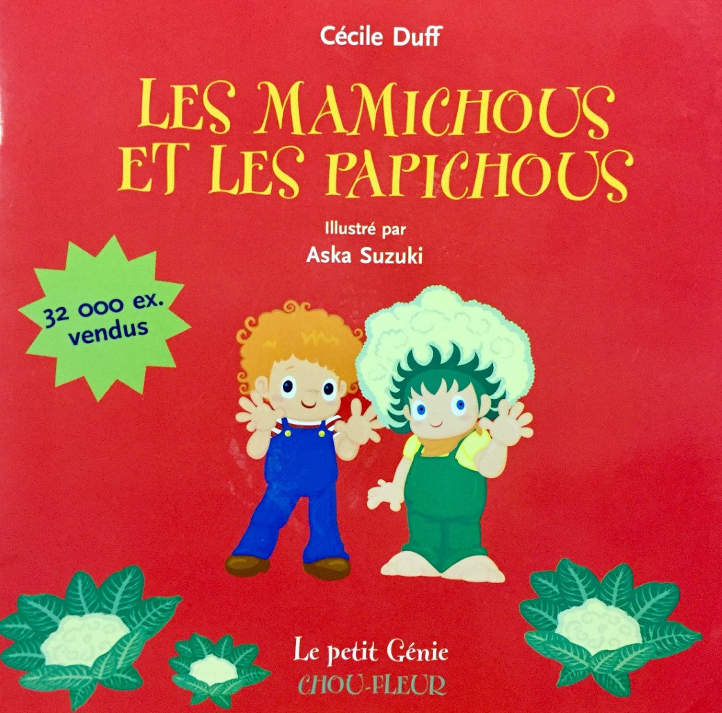 Livre Les Mamichous et les Papichous - Céline Duff (Livre d'occasion) - ISBN 2923139003
