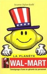 Livre La planète Wal-Mart (Suzanne Dufour-Koelbl) (Livre d'occasion) - ISBN 2923444000