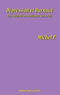 Livre Dépression et Burn-out - Michel P. (Livre d'occasion) - ISBN 2923445155