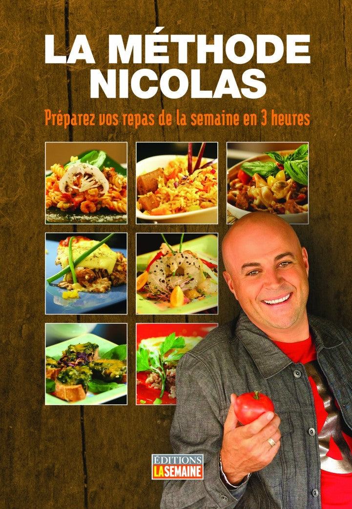 Livre La méthode Nicolas : préparez vos repas de la semaine en 3 heures (Livre d'occasion) - ISBN...