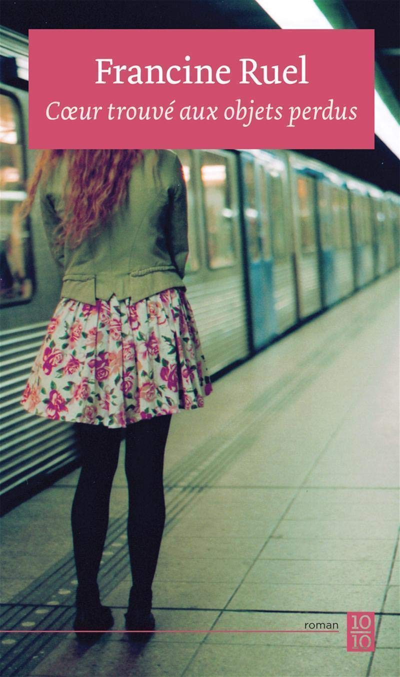 Livre Coeur trouvé aux objets perdus (Francine Ruel) (Livre d'occasion) - ISBN 2923662679