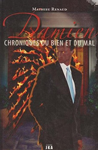 Livre Damien : Chroniques du bien et du mal (Mathieu Renaud) (Livre neuf) - ISBN 2923672720