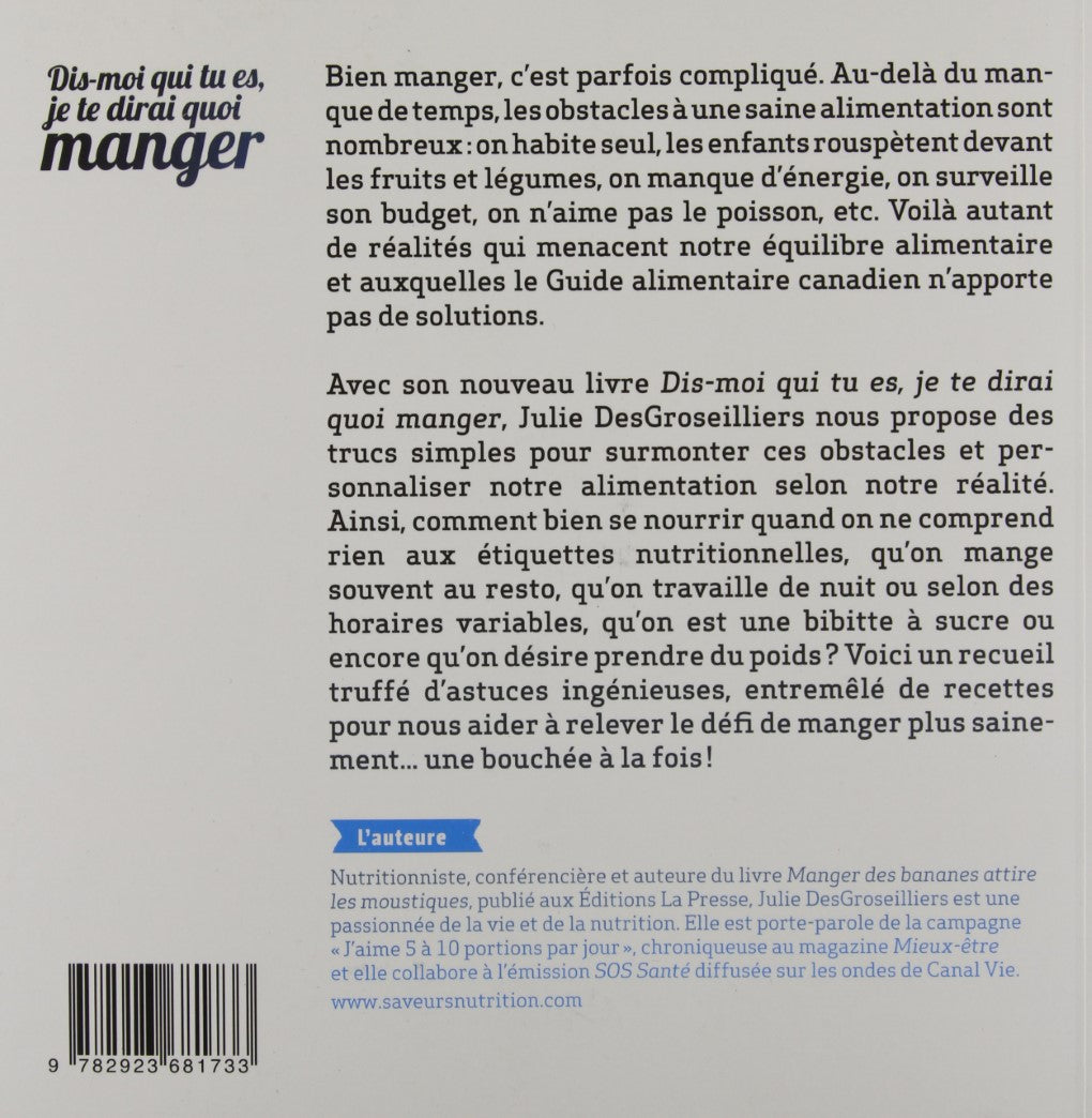 Livre Dis-moi qui tu es, je te dirai quoi manger - Julie Desgroseilliers (Livre d'occasion) - ISB...