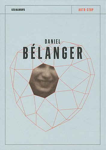 Livre Auto-Stop - Daniel Bélanger (Livre d'occasion) - ISBN 2923682211