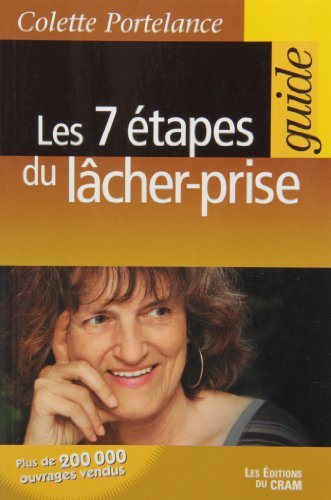 Livre Les 7 étapes du lâcher-prise : guide - Colette Portelance (Livre d'occasion) - ISBN 2923705017